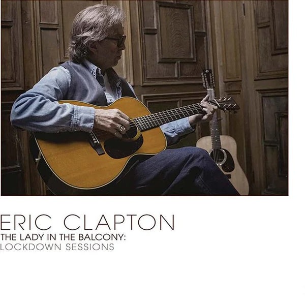 Eric Clapton - The Lady In The Balcony: The Lockdown Sessions