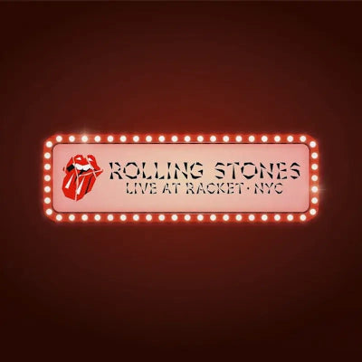 The Rolling Stones - Live At Racket, NYC (RSD 2024)