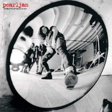 Pearl Jam - Rearviewmirror (Greatest Hits 1991-2003) Vol. 1
