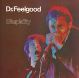 Dr. Feelgood - Stupidity (Live)