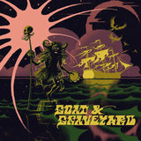 Goat and Graveyard - Ship Of Fools/Light As A Feather (RSD 2025)