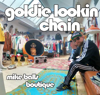 Goldie Lookin Chain - Mike Balls Boutique (RSD 2024)