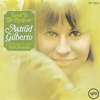Astrud Gilberto - Look To The Rainbow (Verve by Request)