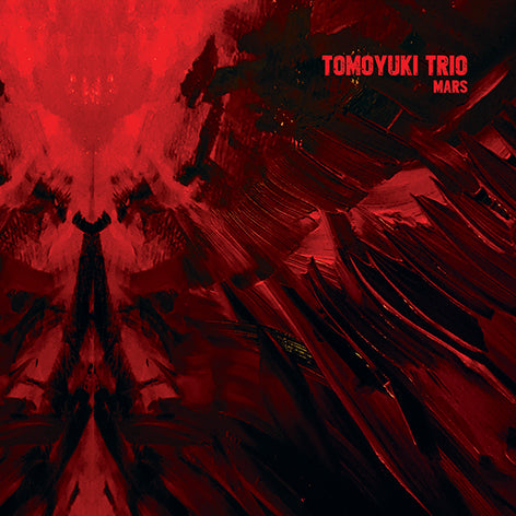 Tomoyuki Trio - Mars