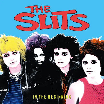 The Slits - In The Beginning (RSD 2024)