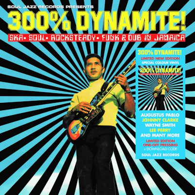 Various Artists - Soul Jazz Records Presents 300% Dynamite! Ska, Soul, Rocksteady, Funk and Dub in Jamaica (RSD 2024)