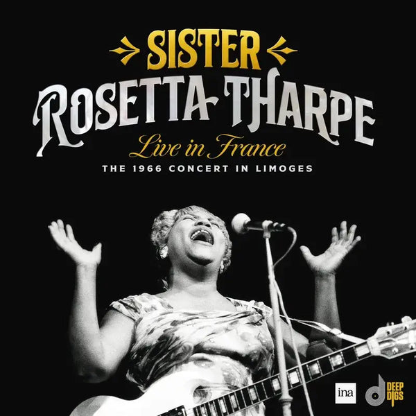 Sister Rosetta Tharpe - Live in France: The 1966 Concert In Limoges (RSD 2024)