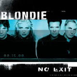 Blondie - No Exit (Expanded & Remastered)