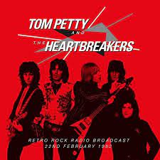 Tom Petty & The Heartbreakers - Retro Rock Radio Broadcast 22nd Feb, 1982
