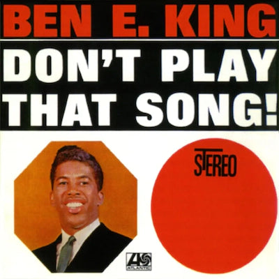 Ben E King - Don't Play That Song (2024 Release)