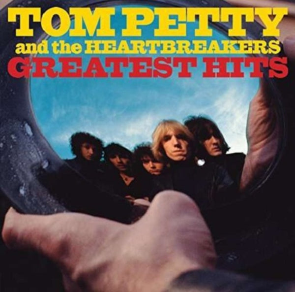 Tom Petty and the Heartbreakers - Greatest Hits
