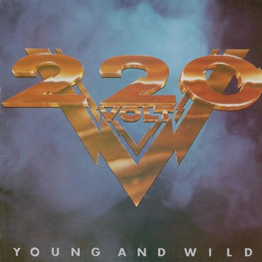 220 Volt - Young And Wild (2022 Reissue)