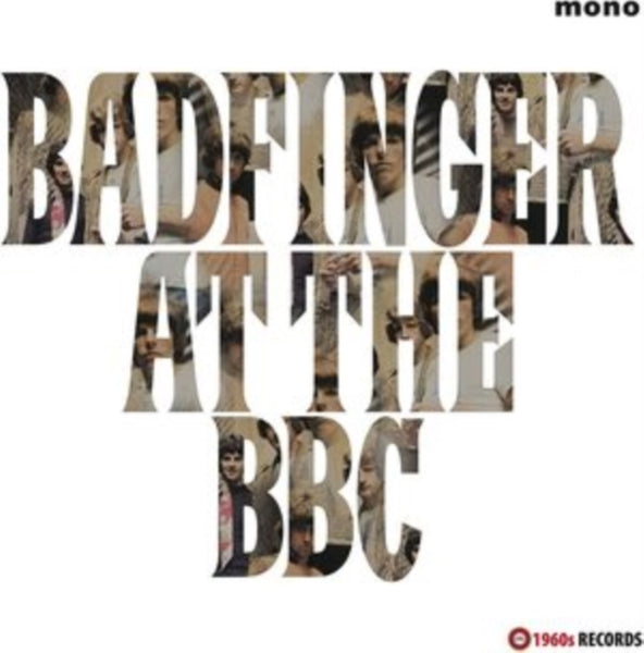 Badfinger - Badfinger at the BBC 1969-1970