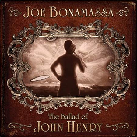 Joe Bonamassa - The Ballad Of John Henry (2022 Reissue)