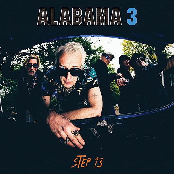 Alabama 3 - Step 13 (2022 Repress)
