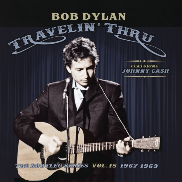 Bob Dylan - Travelin' Thru' 1967