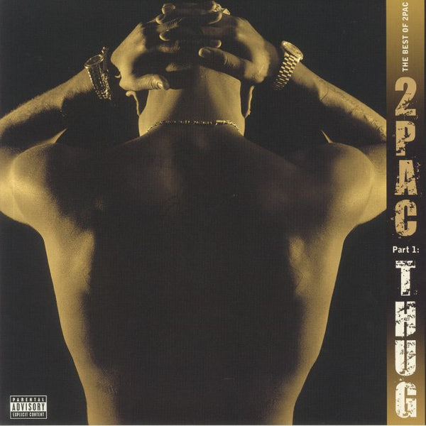 2Pac - The Best Of 2Pac – Part 1: Thug