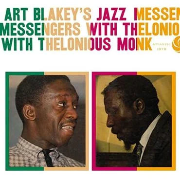 Art Blakey - Jazz Messengers with Thelonious Monk