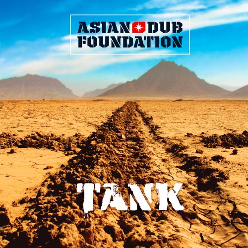 Asian Dub Foundation - Tank (2022 ReIssue)