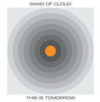Band Of Cloud - This Is Tomorrow