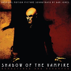 Dan Jones - Shadow Of The Vampire (OST) (RSD 2022)