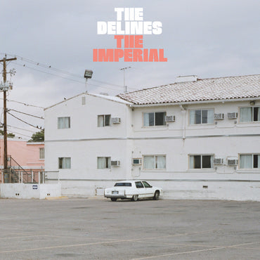 The Delines - The Imperial (2022 Repress)