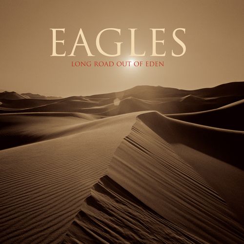 Eagles - Long Road Out Of Eden (2021 Reissue)
