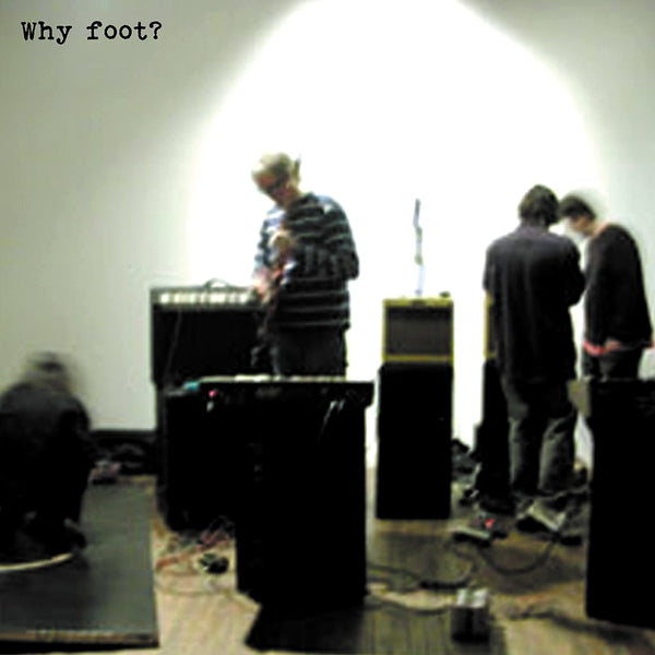 Foot - Why Foot? (Love Record Stores 2021)