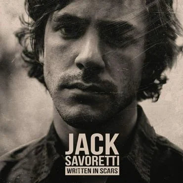Jack Savoretti - Written in Scars (2022 Reissue)