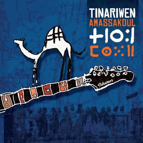 Tinariwen - Amassakoul (2022 Reissue)