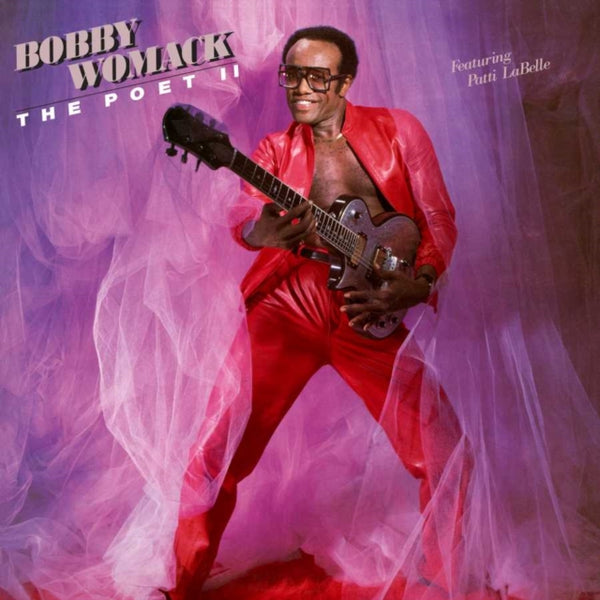 Bobby Womack - The Poet II (2021 Reissue)