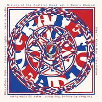 Grateful Dead - History Of The Grateful Dead, Volume One (Bear's Choice ∙ 50th Anniversary Remaster)