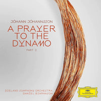 Johann Johannsson - A Prayer To The Dynamo: Suites From Sicario and The Theory Of Everything