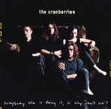 The Cranberries - Everybody Else Is Doing It, So Why Can't We? (Remaster)
