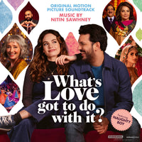 Nitin Sawhney - What's Love Got To Do With It? (Original Motion Picture Soundtrack)