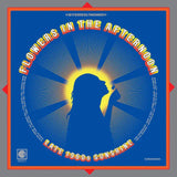 Various Artists - Flowers In The Afternoon: Late-1960s Sunshine (RSD Black Friday 2025)