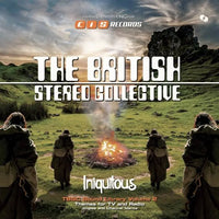 The British Stereo Collective - Iniquitous