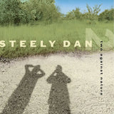 Steely Dan - Two Against Nature (2026 Reissue)