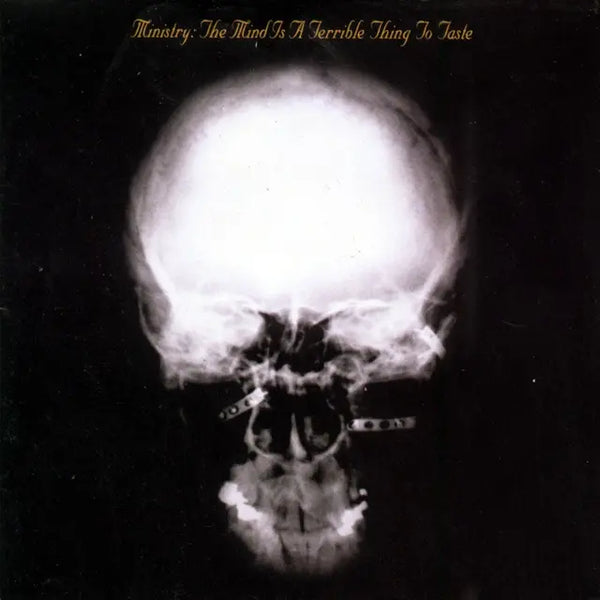 Ministry - The Mind Is A Terrible Thing To Taste (Expanded Edition) (Rocktober 25)