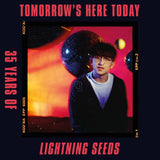 The Lightning Seeds - Tomorrow's Here Today