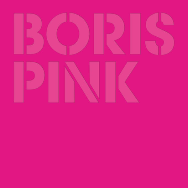 Boris - Pink (20th Anniversary)