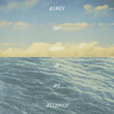 Kings of Leon - O My Beloved