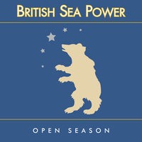 British Sea Power - Open Season (15th Anniversary Edition)