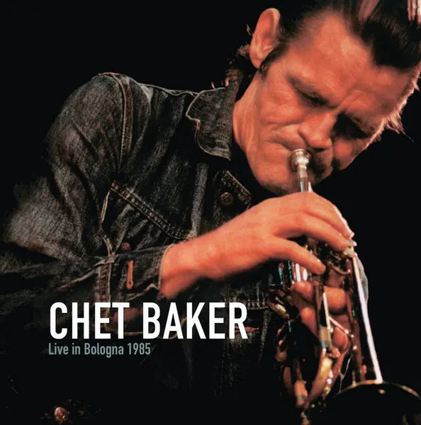 Chet Baker - Live In Bologna 1985