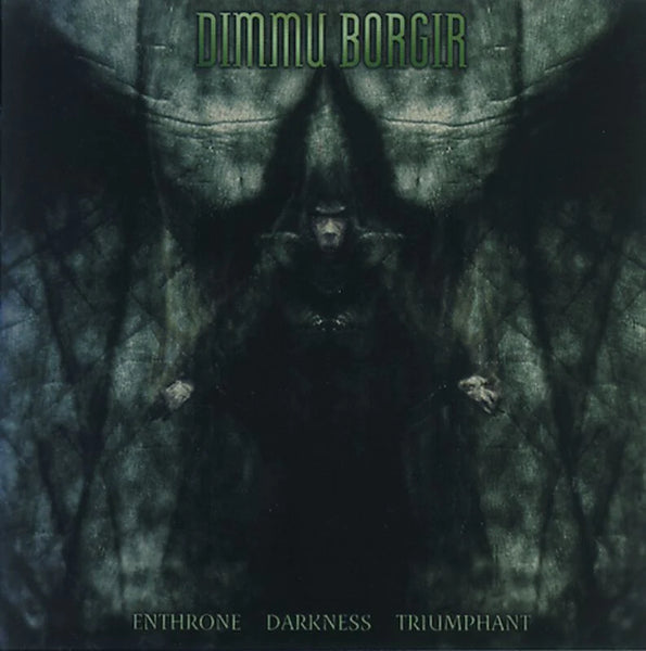 Dimmu Borgir - Enthrone Darkness Triumphant