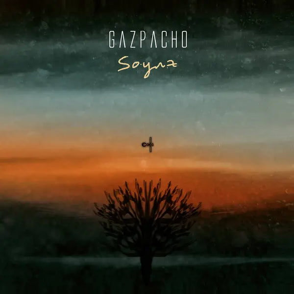 Gazpacho - Soyuz