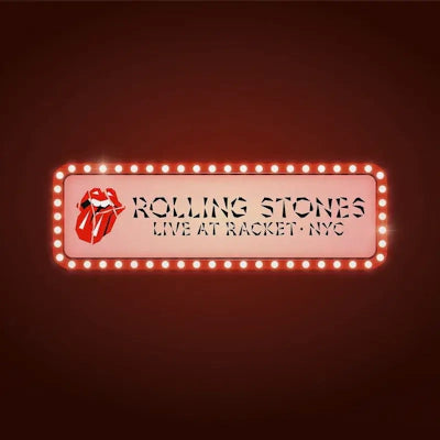 The Rolling Stones - Live At Racket, NYC (RSD 2024) – Eclipse Records 