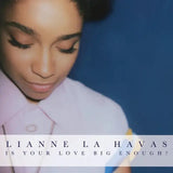 Lianne La Havas - Is Your Love Big Enough (RSD 2025)