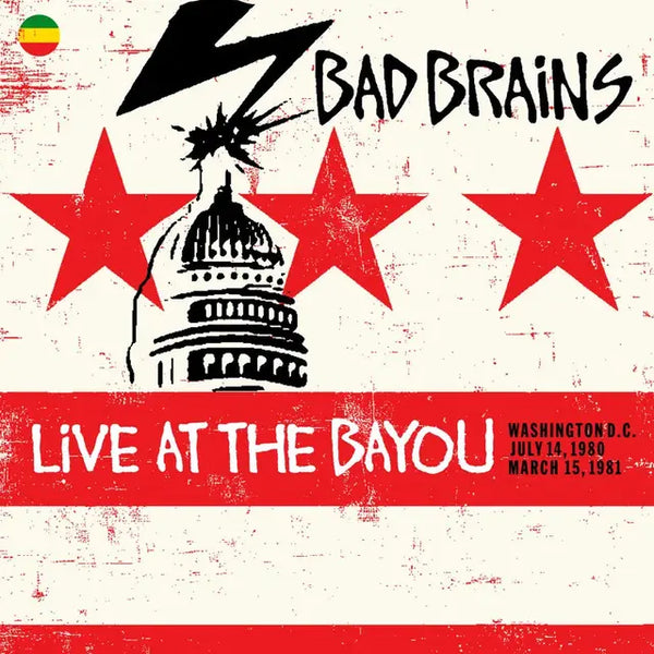 Bad Brains - Live at the Bayou: Washington D.C. July 14, 1980 / March 15, 1981 (RSD Black Friday 2025)