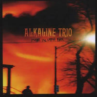Alkaline Trio - Maybe I'll Catch Fire (2025 Reissue)
